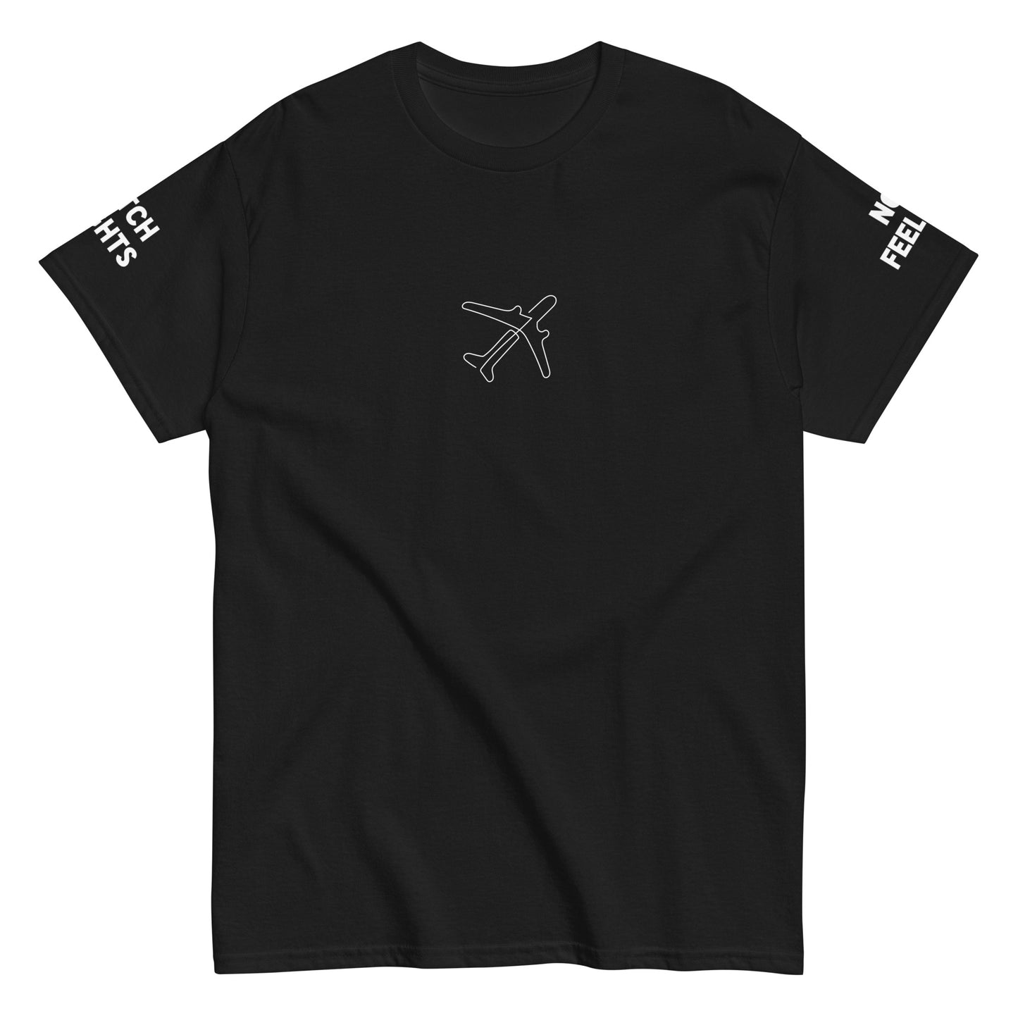 “Catch Flight, Not Feelings” T-Shirt