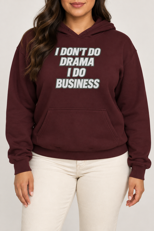 “No Drama” Hoodie