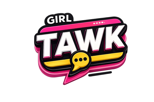 Girl Tawk