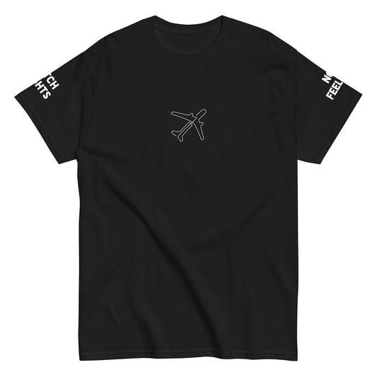 “Catch Flight, Not Feelings” T-Shirt
